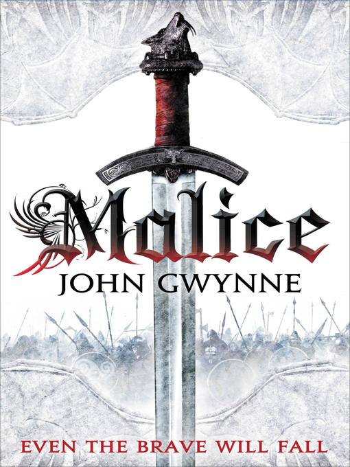 Title details for Malice by John Gwynne - Available